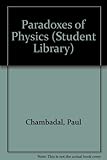 Paradoxes of physics