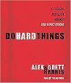 Do Hard Things (A Teenage Rebellion Against Low Expectations) (Abridged) (Compact Disc)