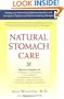 Natural Stomach Care: Treating and Preventing Digestive Disorders with the Best of Eastern and Western Healing Therapies