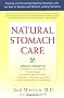 Natural Stomach Care: An Integrative Approach to Treating and Preventing Digestive