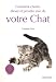 Comment choisir, élever et prendre soin de votre chat chez Livres sur le nom: 41xEwXeTemL._SL75_