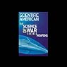 The Science of War: Weapons, A ScientificAmerican.com Special Online Issue
