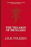 The treason of Isengard : the history of the Lord of the Rings, part two