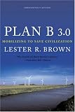 Plan B 3.0: Mobilizing to Save Civilization, Third Edition