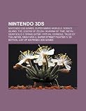 Nintendo 3DS: Nintendo 3DS games, Super Mario World 2: Yoshi's Island, The Legend of Zelda: Ocarina of Time, Metal Gear Solid 3: Snake Eater