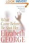 What Came Before He Shot Her