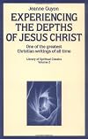 Experiencing The Depths Of Jesus Christ