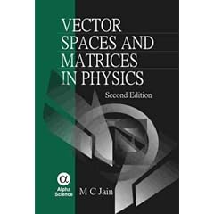 Vector Spaces And Matrics in Physics