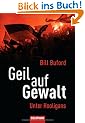 Geil auf Gewalt: Unter Hooligans