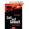 Geil auf Gewalt: Unter Hooligans