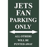 JetsFanParkingOnlySign