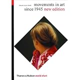 Movements in Art Since 1945 (World of Art) ~ Edward Lucie-Smith