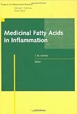Medicinal Fatty Acids in Inflammation (Progress in Inflammation Research)
