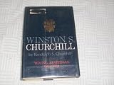 Winston S Churchill:  Vol  2  Young Statesman 1901-1914