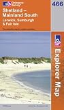 Shetland: Mainland South (OS Explorer Map Series): Mainland South (OS Explorer Map Series)