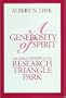 A Generosity of Spirit: The Early History of the Research Triangle Park