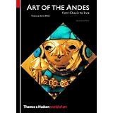Art of the Andes: From Chavín to Inca (Second Edition)  (World of Art)