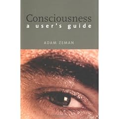 Consciousness: A User's Guide