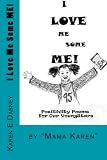 I Love Me Some ME!: Positivity Poems for Our YoungStars