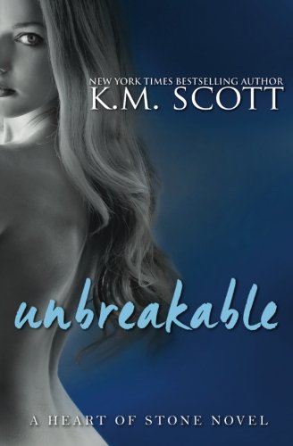 Unbreakable (Heart of Stone) (Volume 7)