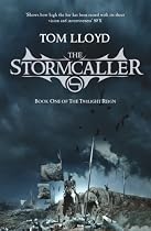 The Stormcaller: The Twilight Reign: Book 1: Book One of the Twilight Reign (Gollancz S.F.)