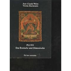 Weiss Bachmann Pluto das Erotische und D�monische, edition Astrodata, 255 Seiten, wenige Anstreichungen/Anmerkungen