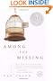 Among the Missing (Ballantine Reader's Circle)