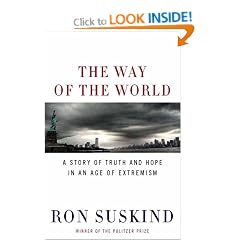 The Way of the World: A Story of Truth and Hope in an Age of Extremism