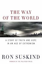 The Way of the World: A Story of Truth and Hope in an Age of Extremism