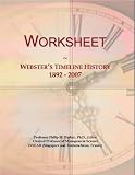 Worksheet: Webster's Timeline History, 1892 - 2007