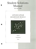 Solutions Manual for Applied Linear Regression Models