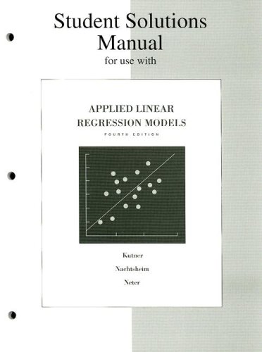 Solutions Manual for Applied Linear Regression Models