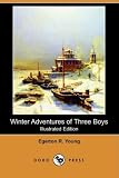 Winter Adventures of Three Boys