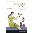 Belle et bio &agrave; Paris