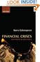 Financial Crises: And What To Do About Them
