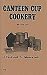 Canteen Cup Cookery