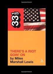 Sly and the Family Stone's There's a Riot Goin' on (33 1/3)