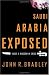 Saudi Arabia Exposed : Inside a Kingdom in Crisis, Updated Edition