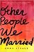 Other People We Married