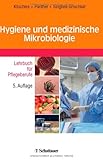 Image de Hygiene und medizinische Mikrobiologie: Lehrbuch für Pflegeberufe
