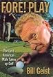 Fore! Play: The Last American - Golf Book