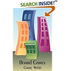 Click here to buy Board Games by  Garry Welsh.