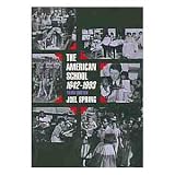 The American school, 1642-1993