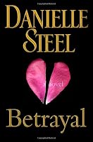 Betrayal: A Novel