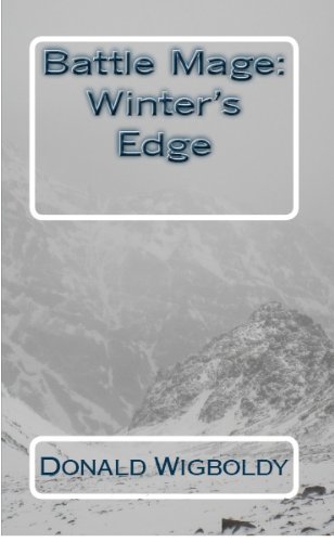 Battle Mage: Winter's Edge (The High King: A Tale of Alus Book 4)