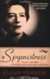 Spymistress: The Life of Vera Atkins, The Greatest Female Secret Agent of World War II