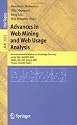 Advances in Web Mining and Web Usage Analysis: 6th International Workshop on Knowledge Discovery on the Web, WEBKDD 2004, Seattle, WA, USA, August ... / Lecture Notes in Artificial Intelligence)