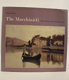 The Macchiaioli : Italian painters of the nineteenth century