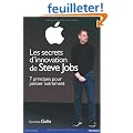 Les secrets d'innovation de Steve Jobs : 7 principes pour penser autrement