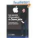 Les secrets d'innovation de Steve Jobs : 7 principes pour penser autrement
